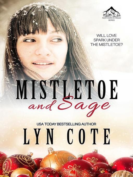 Title details for Mistletoe and Sage by Lyn Cote - Available